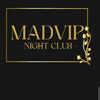 MADVIP night club